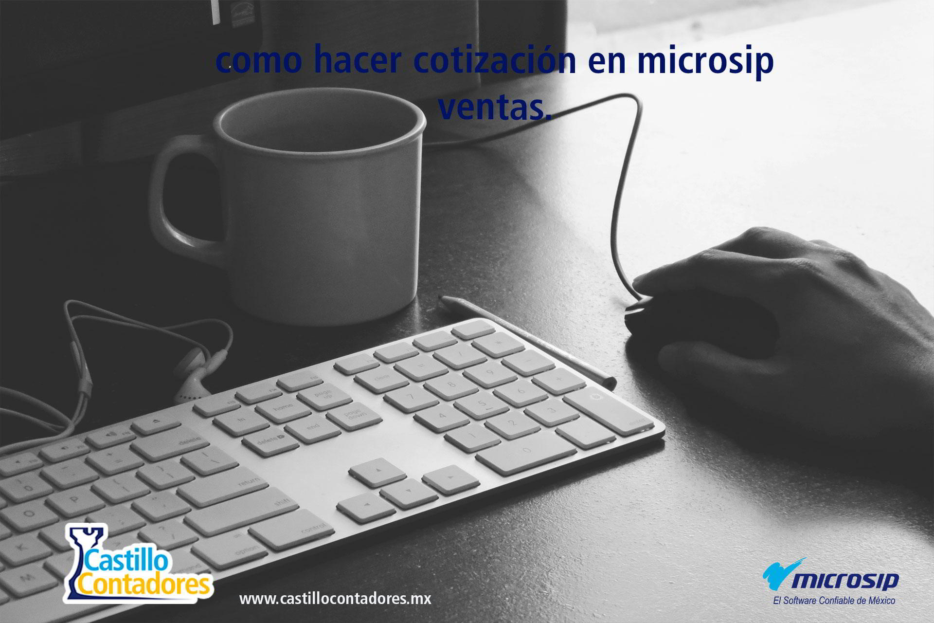 Manual microsip: Cómo hacer una cotización en el módulo de ventas