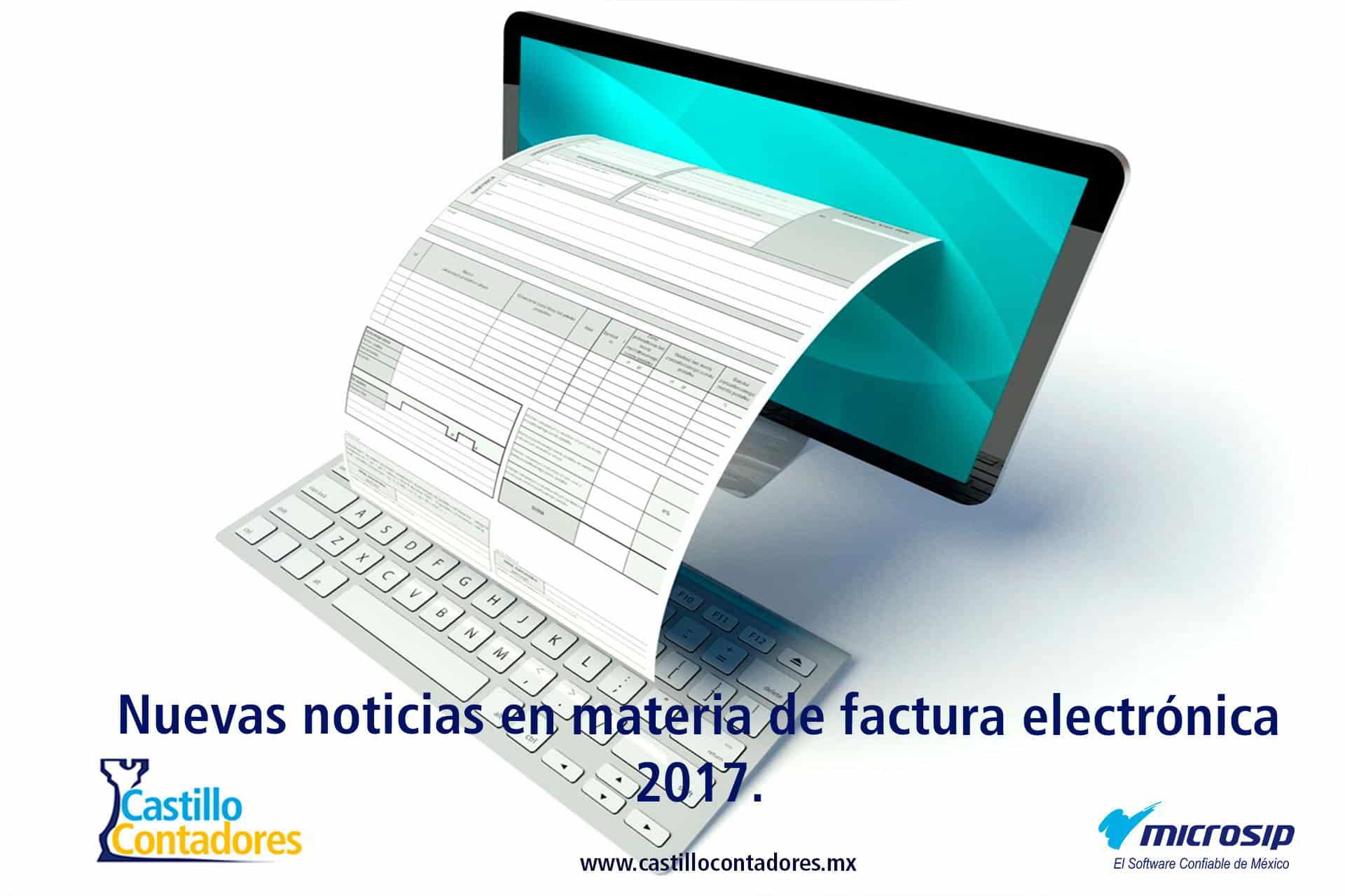 Nuevas noticias en materia de factura electrónica 2017